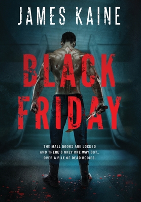 Black Friday - James Kaine