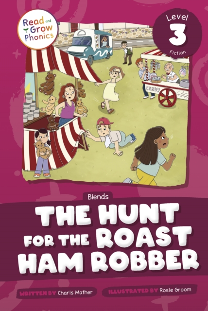 The Hunt for the Roast Ham Robber: Level 3 (Blends) - Charis Mather