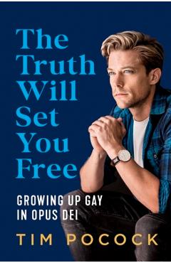Coperta cărții 'The Truth Will Set You Free - Tim Pocock'
