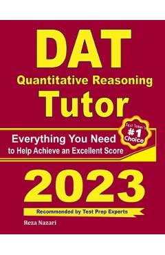 Coperta cărții 'DAT Quantitative Reasoning Tutor: Everything You Need to Help Achieve an Excellent Score - Ava Ross'