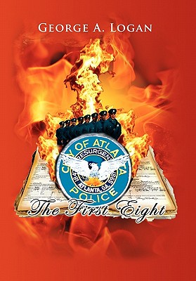 The First Eight - George A. Logan