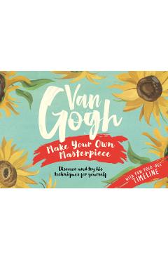 Coperta cărții 'Van Gogh: Make Your Own Masterpiece - Grace Helmer'
