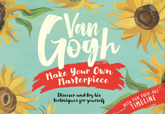 Coperta cărții 'Van Gogh: Make Your Own Masterpiece - Grace Helmer'