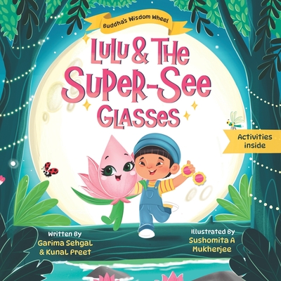 Lulu and the Super-See glasses: Avi discovers the Right View - Kunal Preet