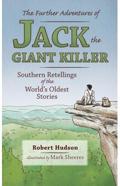 Coperta cărții 'The Further Adventures of Jack the Giant Killer - Robert Hudson'