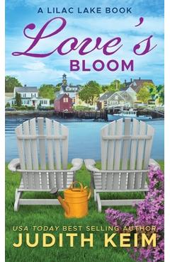 Poza produsului Love's Bloom: A Lilac Lake Book - Judith Keim