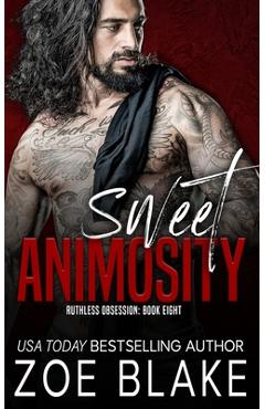 Coperta cărții 'Sweet Animosity: A Dark Mafia Romance - Zoe Blake'