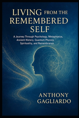 Living from the Remembered Self: