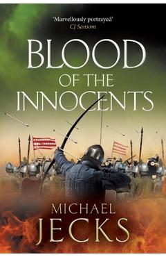 Coperta cărții 'Blood of the Innocents - Michael Jecks'