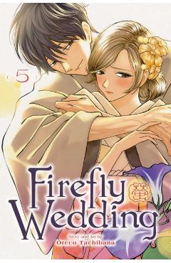 Coperta cărții 'Firefly Wedding, Vol. 5 - Oreco Tachibana'
