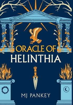 Coperta cărții 'Oracle of Helinthia: The Gripping Tale of Gods and Mortals in Ancient Greece continues! (Special Edition) - Mj Pankey'