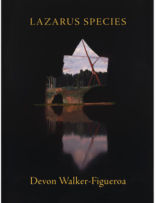 Lazarus Species - Devon Walker-figueroa