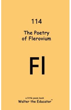Coperta cărții 'The Poetry of Flerovium -'