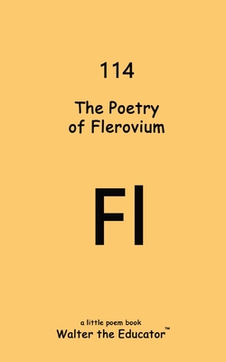 Coperta cărții 'The Poetry of Flerovium -'