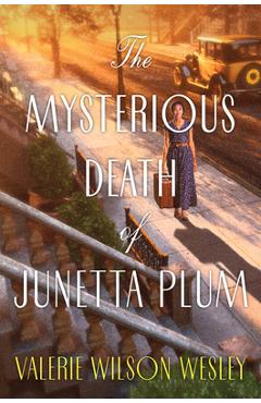 Poza produsului The Mysterious Death of Junetta Plum - Valerie Wilson Wesley