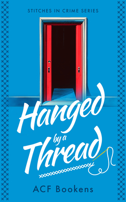 Hanged by a Thread - Acf Bookens