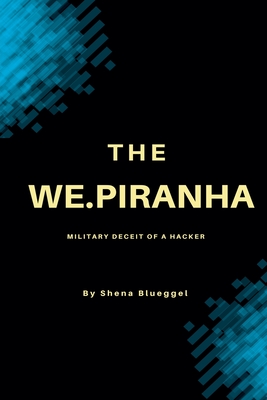 The We.piranha - Shena Blueggel