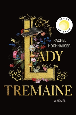 Coperta cărții 'Lady Tremaine - Rachel Hochhauser'
