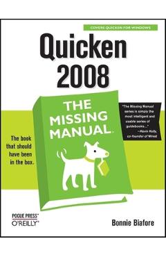 Poza produsului Quicken 2008: The Missing Manual - Bonnie Biafore