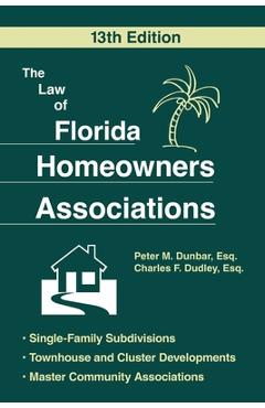 Poza produsului The Law of Florida Homeowners Associations - Peter M. Dunbar