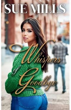 Coperta cărții 'Whispers of Goodbye - Sue Mills'