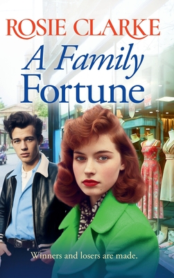 A Family Fortune - Rosie Clarke