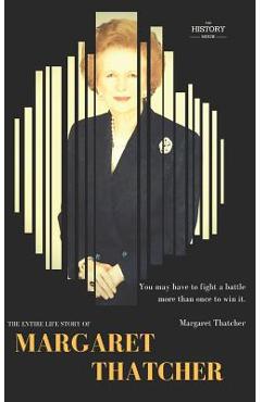 Poza produsului Margaret Thatcher: The Entire Life Story - The History Hour