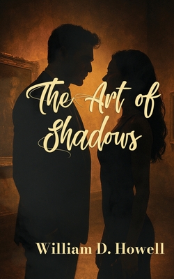 Coperta cărții 'The Art of Shadows - William Howell'