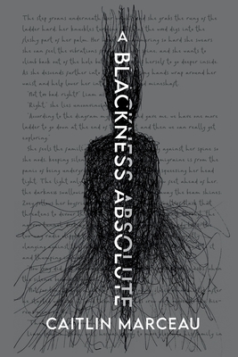 A Blackness Absolute: A Collection of Short Horror - Caitlin Marceau