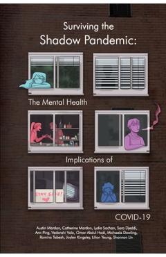 Coperta cărții 'Surviving the Shadow Pandemic: The Mental Health Implications of COVID-19 - Austin Mardon'