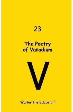 Coperta cărții 'The Poetry of Vanadium -'