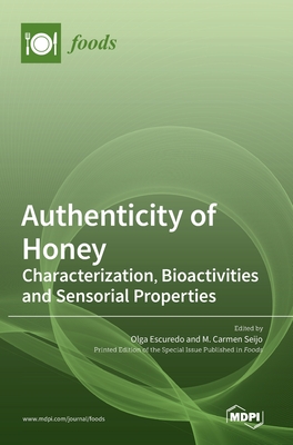 Authenticity of Honey - Olga Escuredo