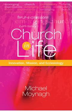 Coperta cărții 'Church in Life - Michael Moynagh'