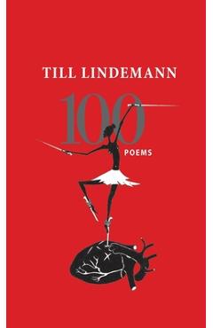 Poza produsului 100 Poems - Till Lindemann