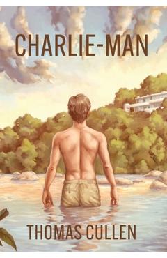 Coperta cărții 'Charlie-Man - Thomas Cullen'
