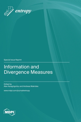 Coperta cărții 'Information and Divergence Measures - Alex Karagrigoriou'