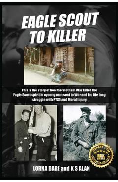 Coperta cărții 'Eagle Scout To Killer - K. S. Alan'