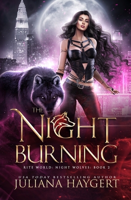 The Night Burning - Juliana Haygert