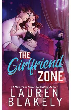 Poza produsului The Girlfriend Zone - Lauren Blakely