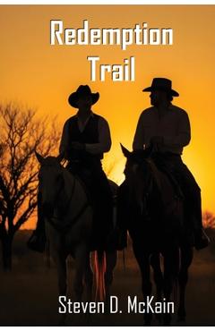 Coperta cărții 'Redemption Trail - Steven D. Mckain'
