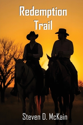 Coperta cărții 'Redemption Trail - Steven D. Mckain'