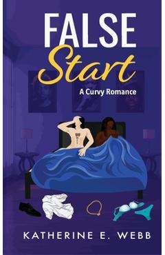Coperta cărții 'False Start: A Curvy Secret Romance - Katherine E. Wright'
