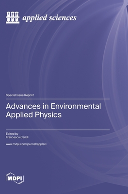 Advances in Environmental Applied Physics - Francesco Caridi