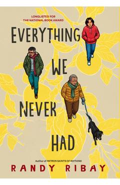 Poza produsului Everything We Never Had - Randy Ribay