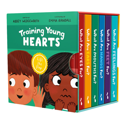 Training Young Hearts Board Books Boxed Set: 6 Lift-The-Flap Board Books & Guide for Grown-Ups - Abbey Wedgeworth