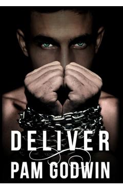Coperta cărții 'Deliver - Pam Godwin'