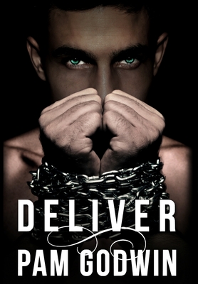 Coperta cărții 'Deliver - Pam Godwin'