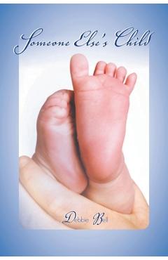 Poza produsului Someone Else's Child - Debbie Bell