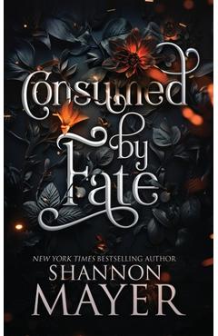 Coperta cărții 'Consumed by Fate - Shannon Mayer'