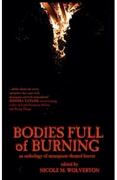 Poza produsului Bodies Full of Burning - Various Authors